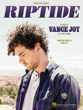 Riptide by Vance Joy. For Piano/Vocal/Guitar. Piano Vocal. 8 pages. Published by Hal Leonard.

This sheet music features an arrangement for piano and voice with guitar chord frames, with the melody presented in the right hand of the piano part as well as in the vocal line.