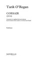 Corsair (Concertino for Amplified Oud and Orchestra - Full Score). Composed by Tarik O'Regan. For Orchestra, Score, Oud (Full Score). Music Sales America. Softcover. 28 pages. Novello & Co Ltd. #NOV164989. Published by Novello & Co Ltd.

Based on themes from Acallam na Senórach and Chaâbi.