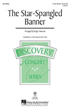The Star Spangled Banner (Level 2). Composed by John Stafford Smith. Arranged by Roger Emerson. For Choral (3-Part Mixed). Discovery Choral. 8 pages. Published by Hal Leonard.

Minimum order 6 copies.