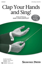 Clap Your Hands And Sing! 3-Part Mixed. Choral. 12 pages. Published by Shawnee Press.

Joyful and celebratory, this original choral work is an excellent opening concert selection for young voices. Multi-meter, minor key and optional handclaps help create the driving and rhythmic feel that propels the piece from beginning to end. Duration: 2:15.

Minimum order 6 copies.