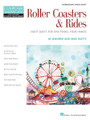 Roller Coasters & Rides (Eight Duets for 1 Piano, 4 Hands Composer Showcase Intermediate Piano Duets). Composed by Jennifer Watts and Mike Watts. For 1 Piano, 4 Hands. Educational Piano Library. Intermediate. Softcover. 40 pages. Published by Hal Leonard.

Students will want to play every duet in this exciting intermediate level collection! From roller coasters to water slides, the musical variety of each amusement park scene brings out students' natural enthusiasm and ensures their performance will be a rip-roaring success at the next recital! Duets include: Are We There Yet? • At the Top of the Ferris Wheel • Don't Look Down! • Jungle Grooveland • On the Carousel • Roller Coaster's Revenge • The Water Slide • Which Ride to Choose?