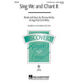 Sing We And Chant It