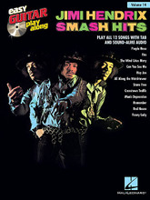 Jimi Hendrix - Smash Hits (Easy Guitar Play-Along Volume 14). By Jimi Hendrix. For Guitar. Easy Guitar Play-Along. Softcover Audio Online. Guitar tablature. Published by Hal Leonard.

The Easy Guitar Play-Along® series features streamlined transcriptions of your favorite songs. Just follow the tab, listen to the CD to hear how the guitar should sound, and then play along using the backing tracks. The CD is playable on any CD player, and is also enhanced with Amazing Slowdowner technology so Mac & PC users can adjust the recording to any tempo without changing the pitch! This volume features 12 Hendrix classics: All Along the Watchtower • Crosstown Traffic • Foxey Lady • Hey Joe • Manic Depression • Purple Haze • Red House • The Wind Cries Mary • and more.
