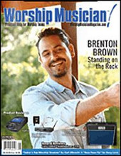 Worship Musician Magazine - Jan/Feb 2013 Worship Musician. 54 pages. Published by Hal Leonard.

Cover feature story on Brenton Brown. Plus Matt Redman, Chris Tomlin, gear and record reviews, much more.