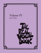 Voice
Low Voice. Composed by Various. Fake Book. Softcover. 472 pages. Published by Hal Leonard.

The fourth volume of vocal jazz classics with 300 more titles! Songs include: All I Ask of You • And So It Goes • At Last • But Not for Me • Dream • Emily • A Foggy Day (In London Town) • Happy Days Are Here Again • I Dreamed a Dream • I Only Have Eyes for You • I Wanna Be Around • Just Friends • La Vie En Rose (Take Me to Your Heart Again) • Like a Lover (O Cantador) • Love Is Here to Stay • Mack the Knife • Mr. Bojangles • Night and Day • Pieces of Dreams (Little Boy Lost) • The Rose • The Shadow of Your Smile • Somewhere • Summertime • Sweet Georgia Brown • They Can't Take That Away from Me • Tonight • Unchained Melody • What Is This Thing Called Love? • When She Loved Me • The Windmills of Your Mind • You've Lost That Lovin' Feelin' • and more.