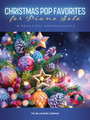 Christmas Pop Favorites for Piano Solo Intermediate to Advanced Level