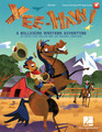 Yee-Haw! A Rollicking Western Adventure (TEACHER WITH SGR PDF ACCESS )