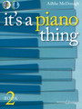 It's a Piano Thing – Book 2