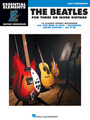 The Beatles for 3 or More Guitars -- Essential Elements Guitar Ensembles Early Intermediate Level