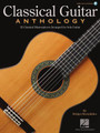 Classical Guitar Anthology Classical Masterpieces Arranged for Solo Guitar