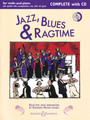Jazz, Blues & Ragtime With a CD of Performance and Backing Tracks Complete Edition (Violin, Guitar, Piano)