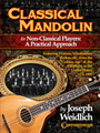 Classical Mandolin For Non-Classical Players: A Practical Approach Fretted Softcover - TAB