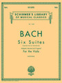 6 Suites Schirmer Library of Classics Volume 1278 Viola Solo