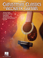 Christmas Classics for Acoustic Guitar – 2nd Edition