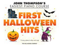 First Halloween Hits John Thompson's Easiest Piano Course
