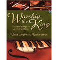 Campbell/Coleman: Worship the King: Easy Hymn Settings - Solo Violin and Piano
