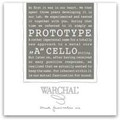 Warchal Prototype, Cello A, (Steel/Stainless Steel), 4/4