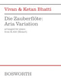 Die Zauberfl: Aria Variation from K.620 (Mozart) Arranged for Piano