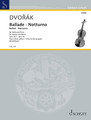 Ballade – Notturno Op. 15/1, Op. 40 Violin and Piano