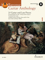 Baroque Guitar Anthology, Volume 1 28 Guitar and Lute Pieces – Original Works from the 17th and 18th