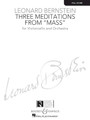 Three Meditations from Mass for Violoncello and Orchestra
