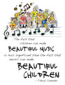 Beautiful Music, Beautiful Children Poster 18x24 Framed Poster
