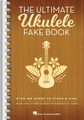 The Ultimate Ukulele Fake Book – Small Edition Over 400 Songs to Strum & Sing