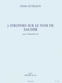 3 Strophes On The Name Of Sacher for Solo Cello