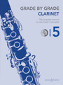 Grade by Grade – Clarinet (Grade 5) With CD of Performances and Accompaniments