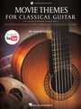 Movie Themes for Classical Guitar 20 Popular Film Scores Arranged for Solo Guitar