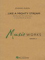 Like a Mighty Stream (for Concert Band and Narrator) (Remembering Dr. Martin Luther King Jr.) Score & Parts