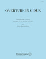 Overture in G Dur Full or String Orchestra PARTS AND SCORE