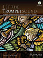 Let the Trumpet Sound 22 Pieces by Old Masters for Trumpet and Organ or Piano Book/CD trumpet & piano