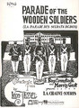 Parade of the Wooden Soldiers. For Piano/Vocal/Guitar. Piano Vocal. 6 pages. Edward B. Marks Music #MS858. Published by Edward B. Marks Music.