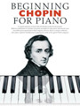 Beginning Chopin for Piano Beginning Piano Series