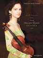 In 27 Pieces: the Hilary Hahn Encores Violin and Piano Score and Solo Part