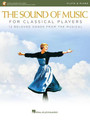 The Sound of Music for Classical Players – Flute and Piano With online audio of piano accompaniments Flute