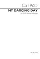 My Dancing Day SATB and Organ SATB