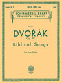 Biblical Songs, Op.99 Schirmer Library of Classics Volume 1825 Low Voice Low Voice