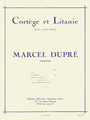 Cortege et Litanie pour Grand Orgue for Organ