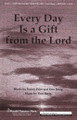 Every Day Is a Gift from the Lord SATB W/ FLUTE