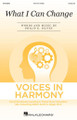 What I Can Change Voices in Harmony SA
