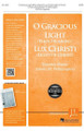 O Gracious Light/Lux Christi SATB a cappella