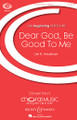 Dear God, Be Good to Me CME Beginning SA