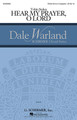 Hear My Prayer, Oh Lord Dale Warland Choral Series SSA Div A Cappella