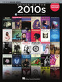 Songs of the 2010s – Updated Edition The New Decade Series with Online Play-Along Backing Tracks