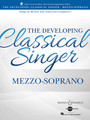 The Developing Classical Singer Songs by British and American Composers - Mezzo-Soprano