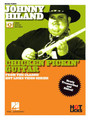 Johnny Hiland – Chicken Pickin' Guitar From the Classic Hot Licks Video Series Newly Transcribed and Edited!