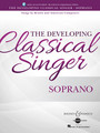 The Developing Classical Singer Songs by British and American Composers - Soprano