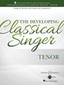 The Developing Classical Singer Songs by British and American Composers - Tenor